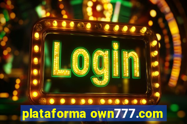 plataforma own777.com